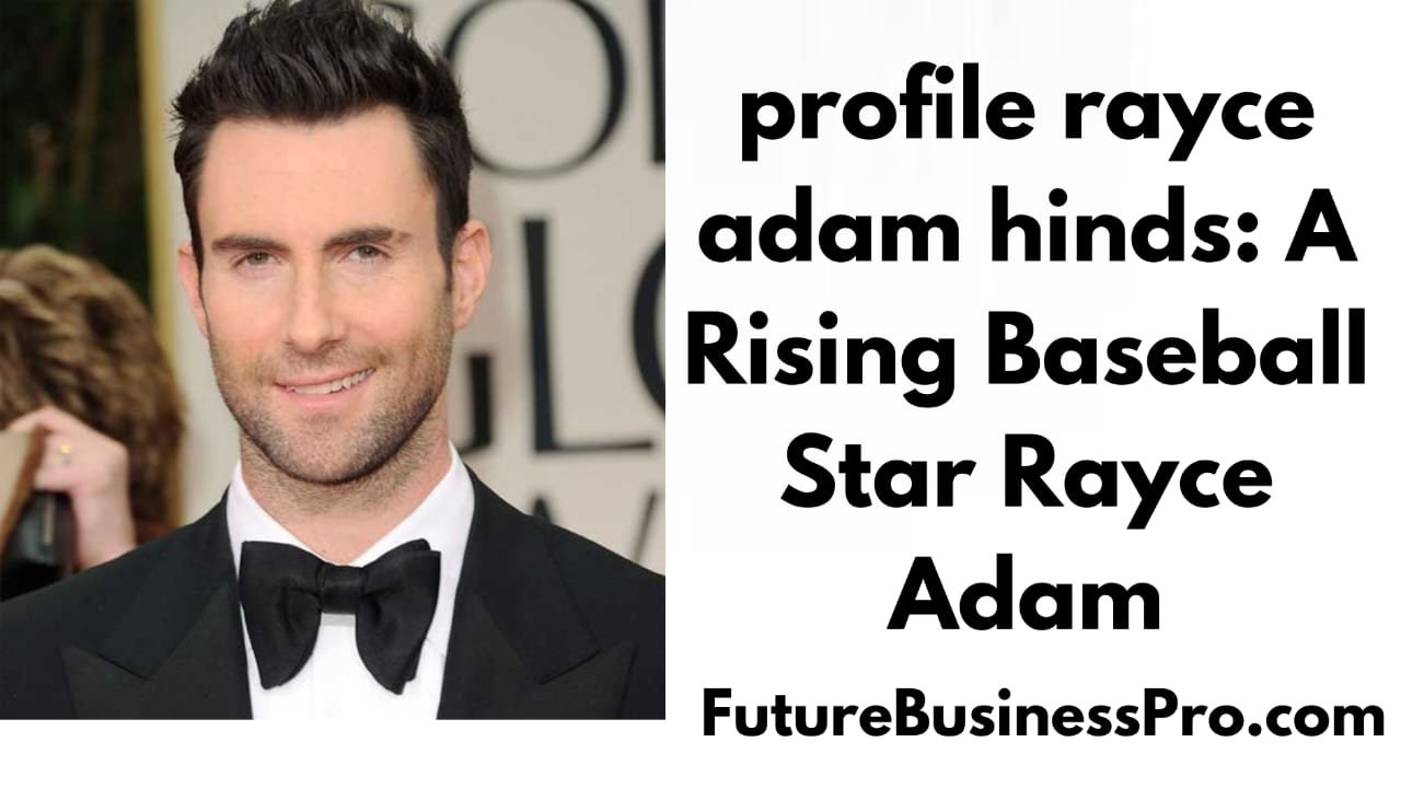 profile rayce adam hinds