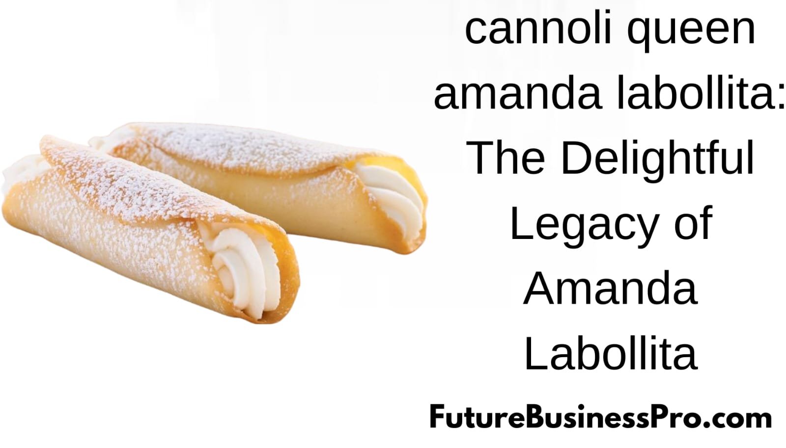 cannoli queen amanda labollita