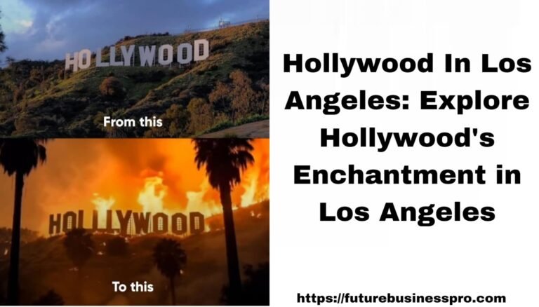 Hollywood In Los Angeles